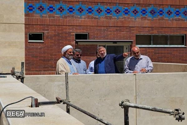 بازدید رئیس کمیسیون اصل نود مجلس از فاز سوم زائرسرای رضوی